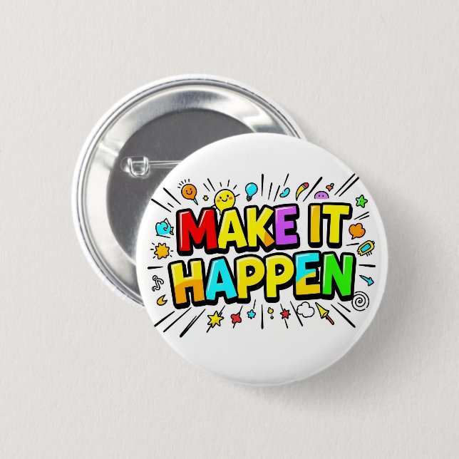 Fette farbenfrohe Motivationszitat Button (Vorne & Hinten)