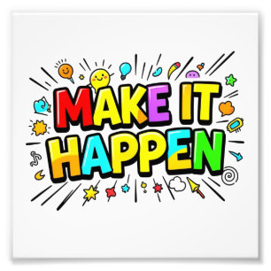 Fette farbenfrohe Motivationszitat Fotodruck