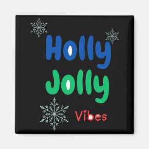 Fette Holly Frohe Baby T-Shirt Magnet