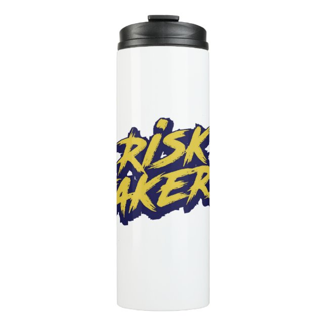 Fette "Risikofreudige" Motivationssprüche Thermosbecher (Vorderseite)