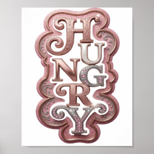 Fette Silver HUNGRY Zitat Gestaltung Poster
