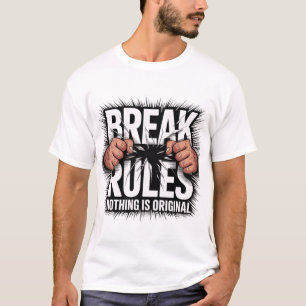Fette Streetwear-Grafik: Regeln brechen, nichts is T-Shirt