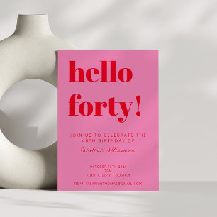 Fette Typografie Rosa Rot Moderne 40. Geburtstag Einladung