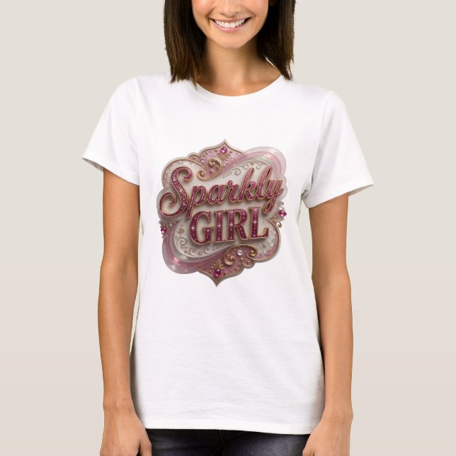 Fettes Gold FUNKELNDES MÄDCHEN Statement-Design T-Shirt (Vorderseite)