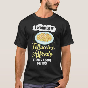 Fettuccine Alfredo Hühnersauce Rezepte Vegane Nude T-Shirt