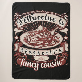 Fettuccine ist Spaghettis Extravaganter Cousin Sherpadecke