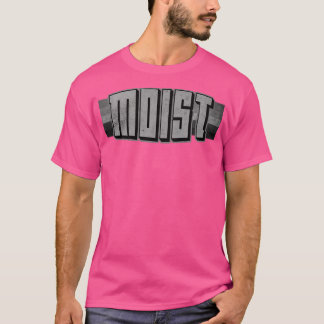 Feuchte schlimmste Wörter je BW T-Shirt