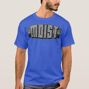 Feuchte schlimmste Wörter je BW T-Shirt