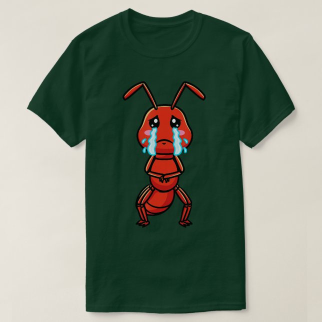 Feuer Ant Red Ant Emoticon traurig weinen T-Shirt (Design vorne)