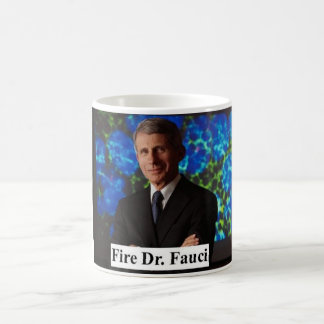 Feuer Dr. Fauci Kaffeetasse
