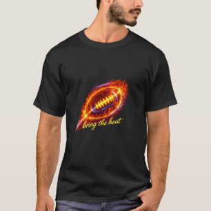 Feuerball-Fußball „Bring the Heat“-T-Shirt – Flamm T-Shirt