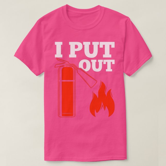 Feuerlöscher Feuerwehrfeuerzitat T-Shirt (Design vorne)