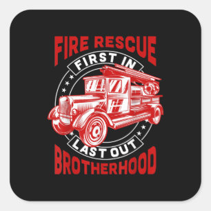Feuerwehr: Erstmaliger Feuerwehrmann der Brudersch Quadratischer Aufkleber
