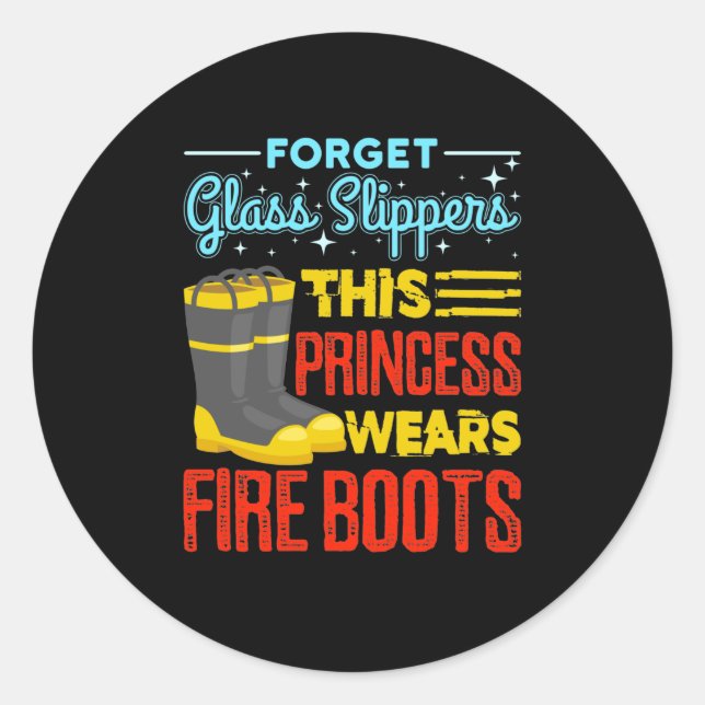 Feuerwehrfrau Diese Prinzessin trägt Feuerstiefel Runder Aufkleber (Vorderseite)