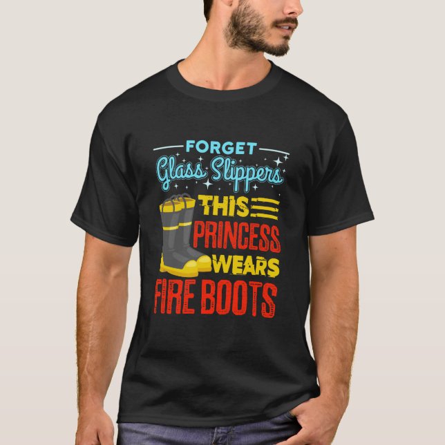 Feuerwehrfrau Diese Prinzessin trägt Feuerstiefel T-Shirt (Vorderseite)