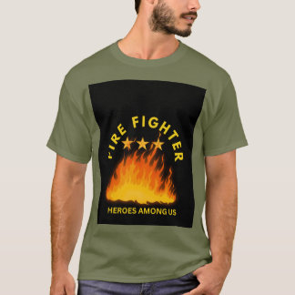Feuerwehrhelden unter uns – Feuerwehr Wertschätzun T-Shirt