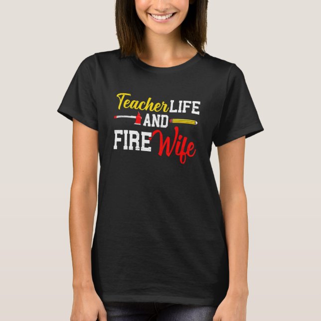 Feuerwehrlehrer und Feuerwehrleute - Ehefrau für E T-Shirt (Vorderseite)