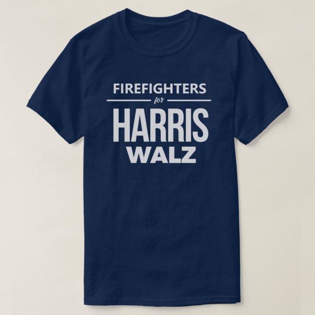 Feuerwehrleute für Harris Walz T-Shirt (Design vorne)