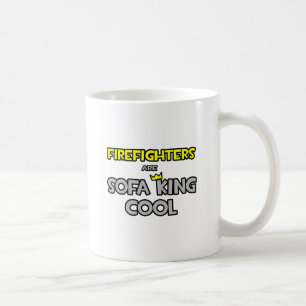 Feuerwehrleute sind Sofa King Cool Kaffeetasse