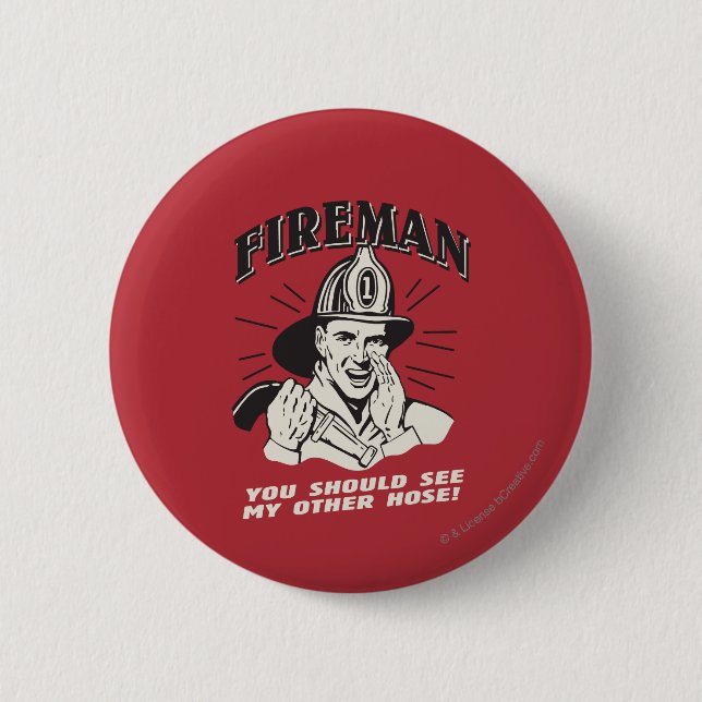 Feuerwehrmann: Du solltest mein anderes Haus sehen Button (Vorderseite)