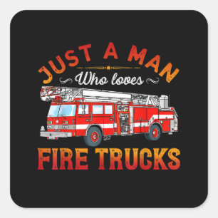 Feuerwehrmann Nur ein Mann, der LKW-Lieben abfeue Quadratischer Aufkleber