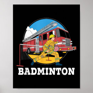 Feuerwehrmann spielt Badminton Feuerwehrmann Feuer Poster