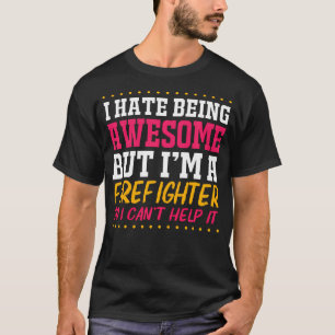 Feuerwehrmann-Witz Feuerwehrmann Feuerwehrchef Lus T-Shirt