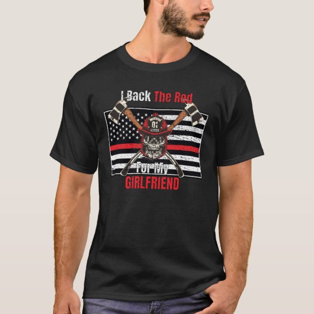 Feuerwehrmann zurück für meine Freundin T-Shirt (Vorderseite)