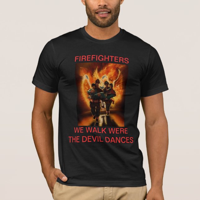 FEUERWEHRMÄNNER RETTEN DIE LEBEN T-Shirt (Vorderseite)