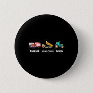 Feuerwehrwagen Kipper Traktor Subtil Anti Trump  Button