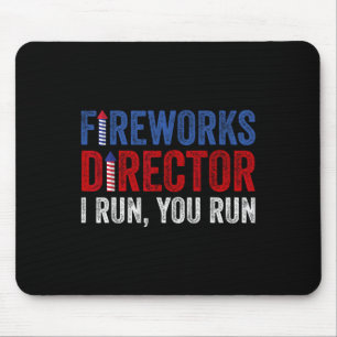 Feuerwerk Director Shirt Funny 4. Juli Feuerwor Mousepad