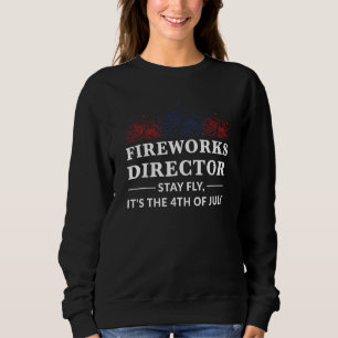 Feuerwerk Direktor 4. Juli Amerika Sweatshirt