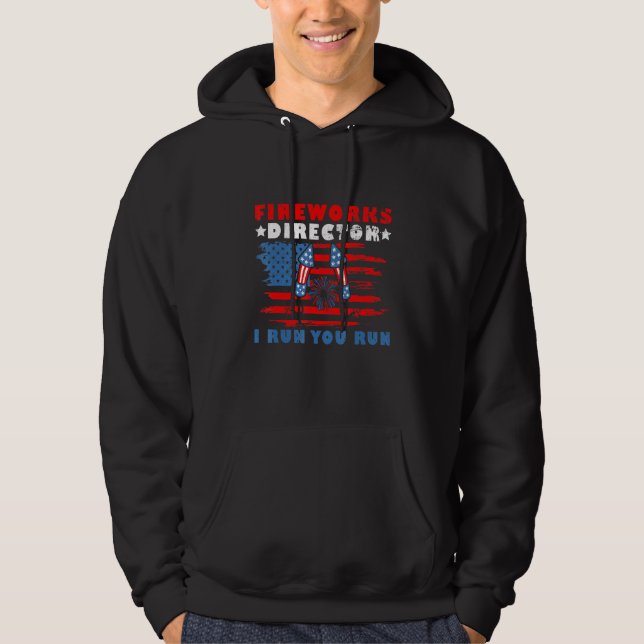 Feuerwerk Direktor 4. Juli, wenn ich Sie laufen la Hoodie (Vorderseite)