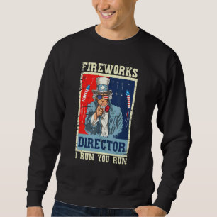 Feuerwerk Direktor Uncle Sam Retro I Run You Run 4 Sweatshirt