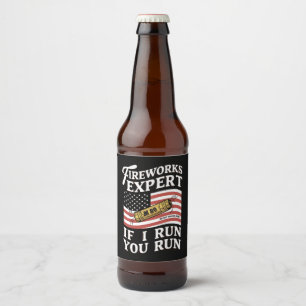 Feuerwerk Experte Wenn ich renne, rennst du 4. Jul Bierflaschenetikett