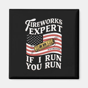 Feuerwerk Experte Wenn ich renne, rennst du 4. Jul Magnet