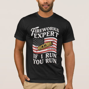 Feuerwerk Experte Wenn ich renne, rennst du 4. Jul T-Shirt