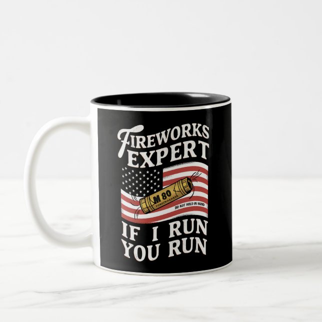 Feuerwerk-Experte, wenn ich Sie ausführen, 4. Juli Zweifarbige Tasse (Links)