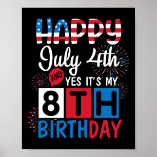 Feuerwerk glücklich 4. Juli Ja Es ist mein 8. Gebu Poster