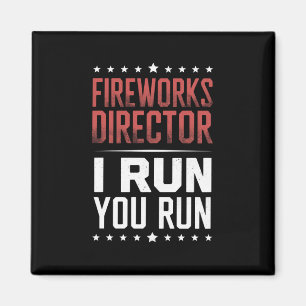 Feuerwerksdirektor I Lauf Du Lauf Lustiger 4. Juli Magnet