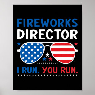 Feuerwerksdirektor I Run You Run 4. Juli Sungl Poster