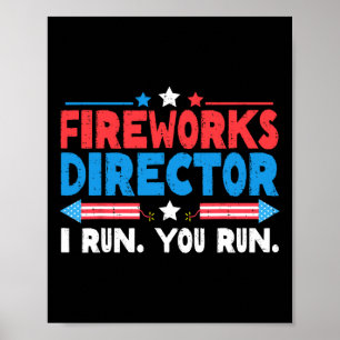 Feuerwerksdirektor I Run You Run 4. Juli Unabhängi Poster