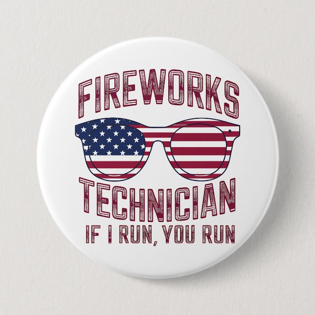Feuerwerkstechniker 4th July Funny Usa Button (Vorderseite)