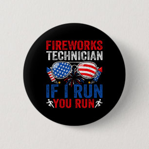 Feuerwerkstechniker Funny 4. Juli Sungles Männer Button