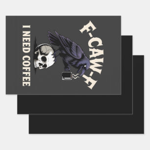 Feuille De Papier Cadeau F-Caw-F I Need Coffee Features Crow Raven Funny