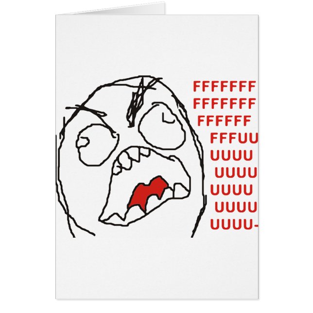 FFFFFFFUUUUUU - Raserei! (Vorne)