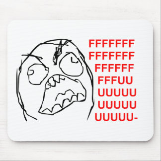 FFFUUUUU MOUSEPAD