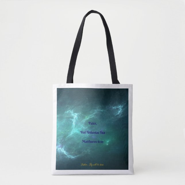 Fiat Voluntas Tua Matthew 6:10 Tasche (Vorderseite)