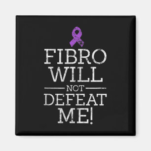 Fibro wird mich nicht besiegen Fibromyalgie Bewuss Magnet