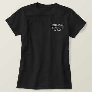 FIBROMYALGIA Das Antidot zum Spaß! Besticktes T-Shirt